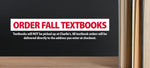 Textbooks sitting on a shelf with a black background where text is overlaid 'ORDER FALL TEXTBOOKS Textbooks will NOT be picked up at Charlie's. All textbook orders will be delivered directly to the address you enter at checkout.