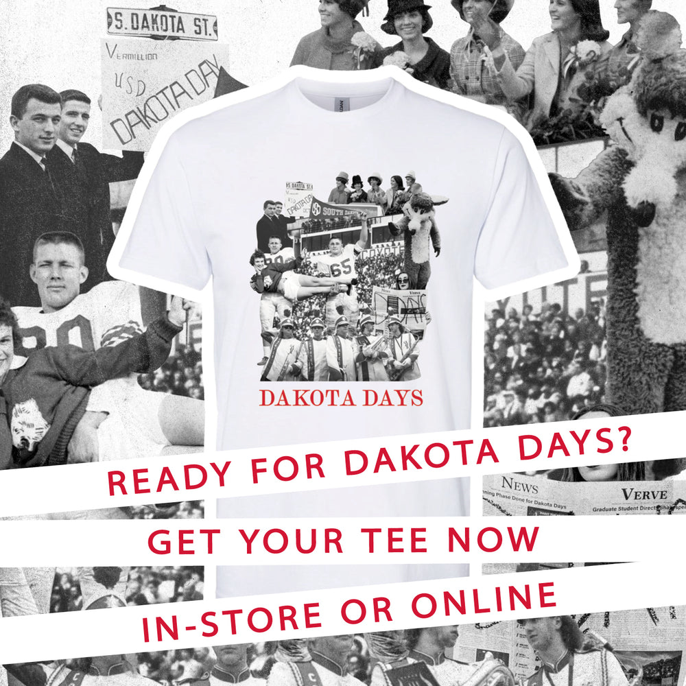 Collage of vintage black and white photos with text graphic overlaid 'READY FOR DAKOTA DAYS? GET YOUR TEE NOW IN-STORE OR ONLINE' and an image of a white tee with the vintage photo collage and 'DAKOTA DAYS' in red below it. 
