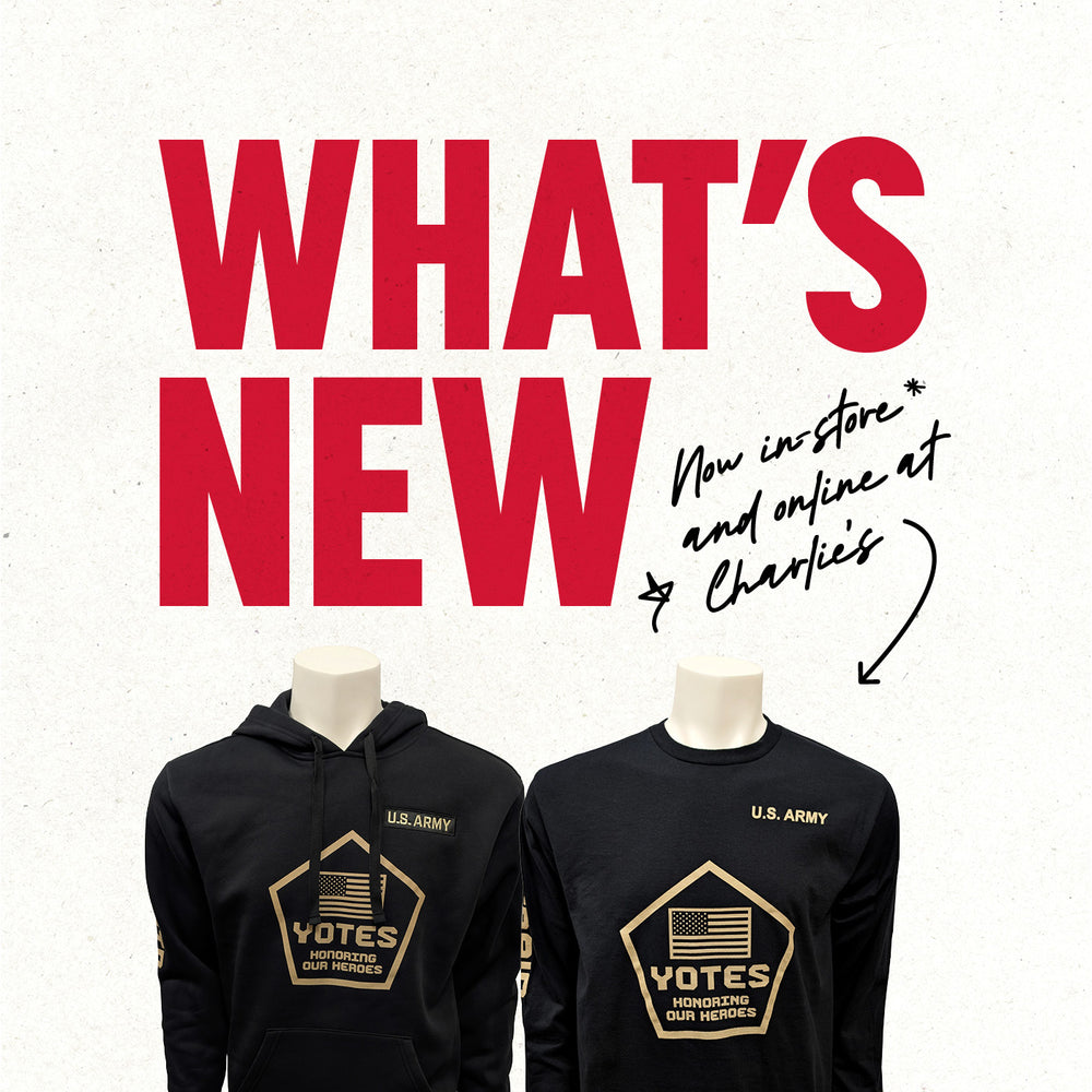 Graphic with paper textured background and red text, 'WHAT'S NEW,' with smaller black handwriting text, 'Now in-store and online at Charlie's,' with an arrow pointing to a black long sleeve and black Adidas hoodie with tan graphic 'YOTES HONORING OUR HEROES.'