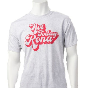 
                
                    Load image into Gallery viewer, Gray tee with red Not Today Rona lettering
                
            